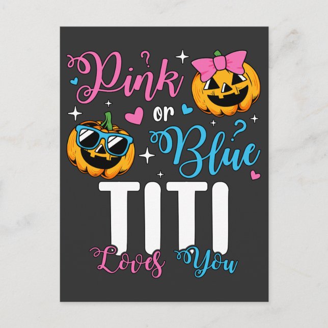 Pink Or Blue Titi Loves You Pumpkin Baby Postcard (Front)