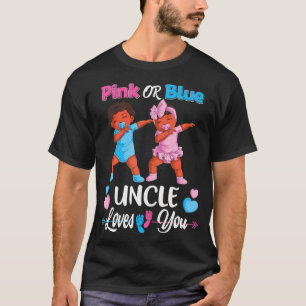 Pink Or Blue Uncle Loves You Black Baby Gender T-Shirt