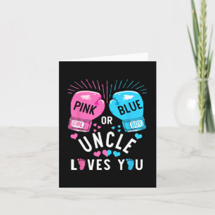 Pink Or Blue Uncle Loves You Boxing Gender Reveal Card
