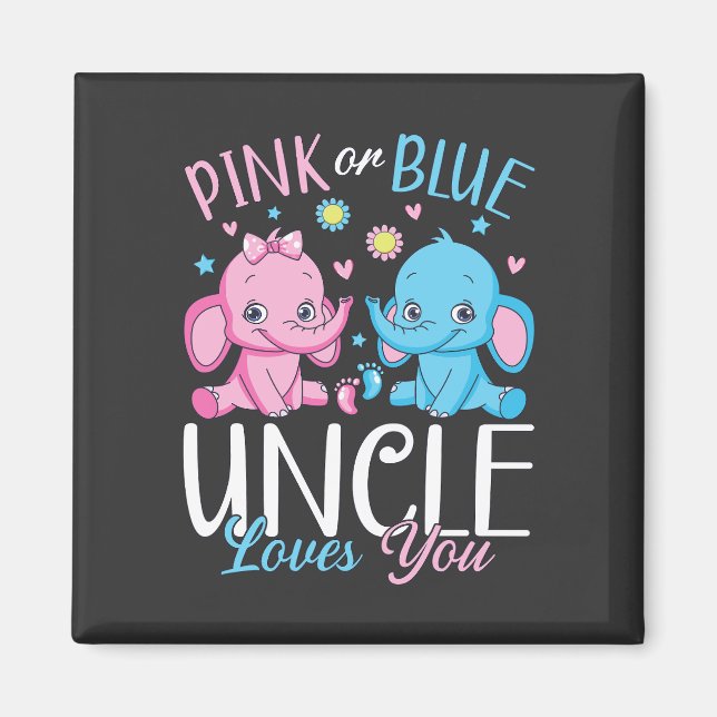 Pink Or Blue Uncle Loves You Elephant Baby Square Magnet (Front)