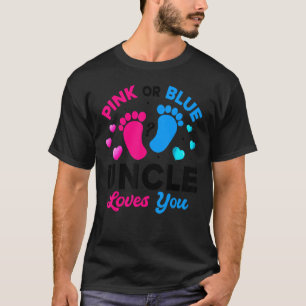 Pink Or Blue Uncle Loves You Gender Reveal Baby T-Shirt