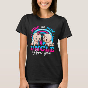 Pink Or Blue Uncle Loves You Shirt Baby Gender Rev