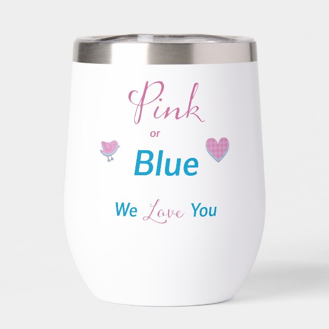Pink or Blue We Love You Gender Reveal (Back)