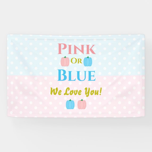 Pink Or Blue, We Love You! Gender Reveal Banner (Horizontal)