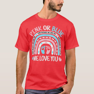 Pink Or Blue We Love You Gender Reveal Cute Baby S T-Shirt