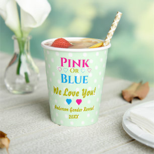 Pink Or Blue, We Love You! Gender Reveal Paper Cups