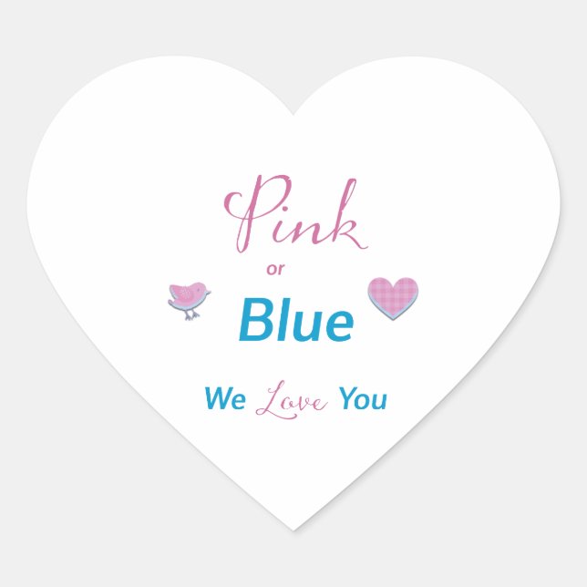 Pink or Blue We Love You Heart Heart Sticker (Front)