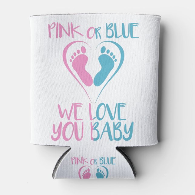 Pink Or Blue We Loves You Baby Gender Reveal Gift Can Cooler (Front)