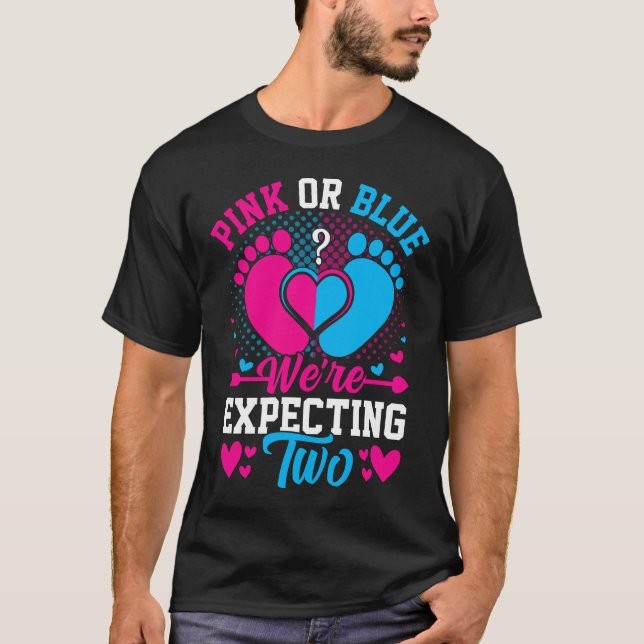 Pink or Blue We're Expecting Two T-Shirt (Front)