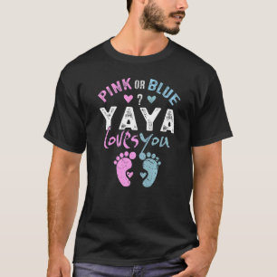 Pink or Blue Yaya Loves You Grandma  for Grandpare T-Shirt