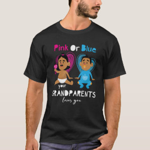 Pink Or Blue Your Grandparents Loves You Gender R T-Shirt