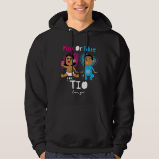 Pink Or Blue Your Tio Loves You Gender Reveal Boy  Hoodie