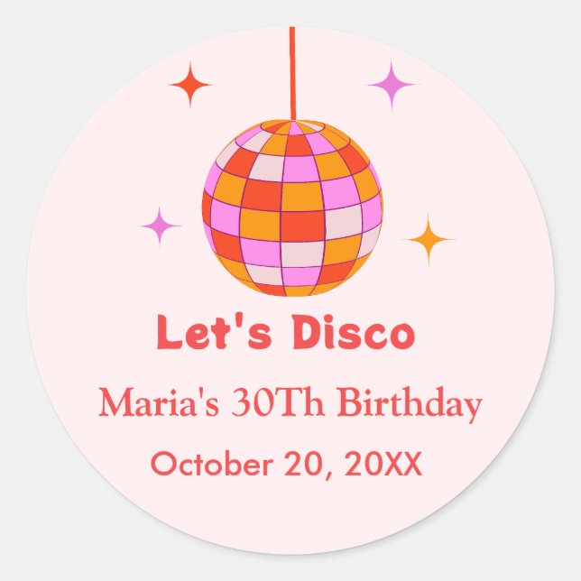 Pink Orange  Disco Ball Let's Disco Birthday Party Classic Round Sticker (Front)