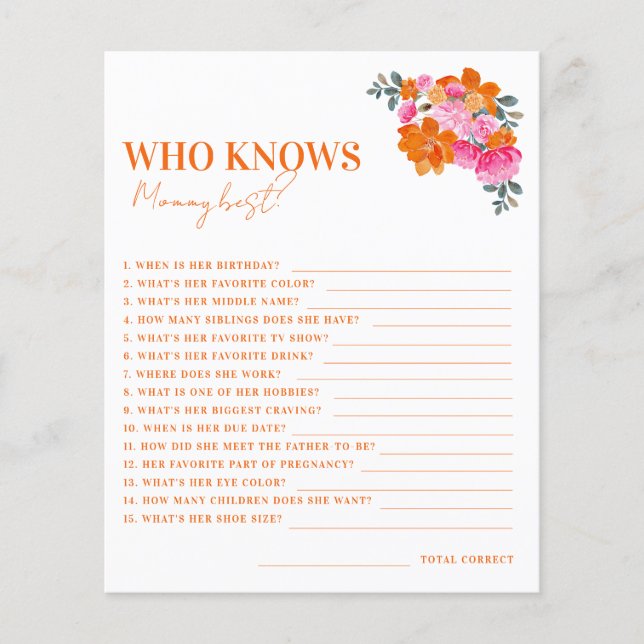 Pink Orange Floral Who Knows Mummy Best Game (Front)