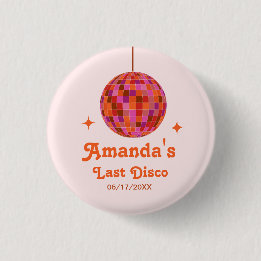 Pink Orange Groovy Last disco Bachelorette 3 Cm Round Badge