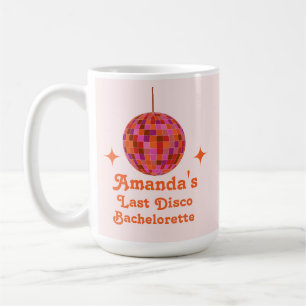 Pink Orange Groovy Last disco Bachelorette Party   Coffee Mug