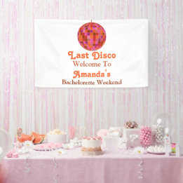 Pink Orange Groovy Last disco Bachelorette Welcome Banner