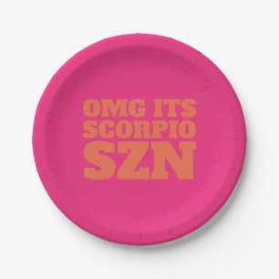 Pink Orange OMG It's Scorpio SZN Cool Paper Plate