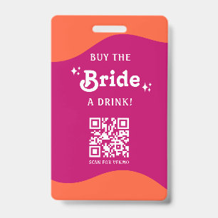 Pink & Orange Sunset Retro Buy The Bride a Drink ID Badge