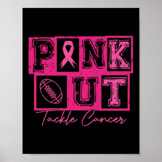Pink Out Footll Tackle Cancer Breast Cancer Awaren Poster