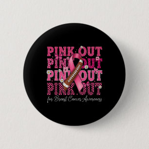Pink Out Footll Team Breast Cancer Awareness Pink 6 Cm Round Badge