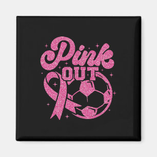 Pink Out Kick For A Cure Soccer Breast Cancer Pink Magnet