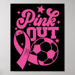 Pink Out Kick For A Cure Soccer Breast Cancer Pink Poster