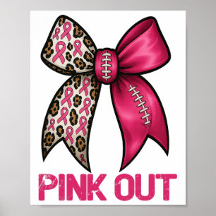 Pink Out Leopard Bow Footbyll Breast Cancer Awaren Poster
