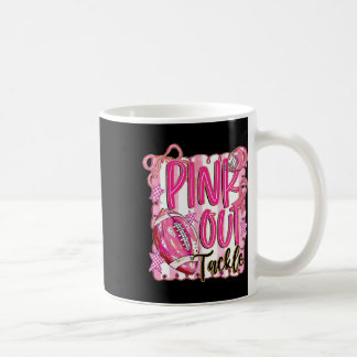 Pink Out Tackle Breast Cancer Awareness Ribbon Foo Coffee Mug