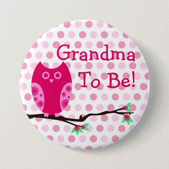 Pink Owl "Grandma To Be" Baby Shower Button (Front)