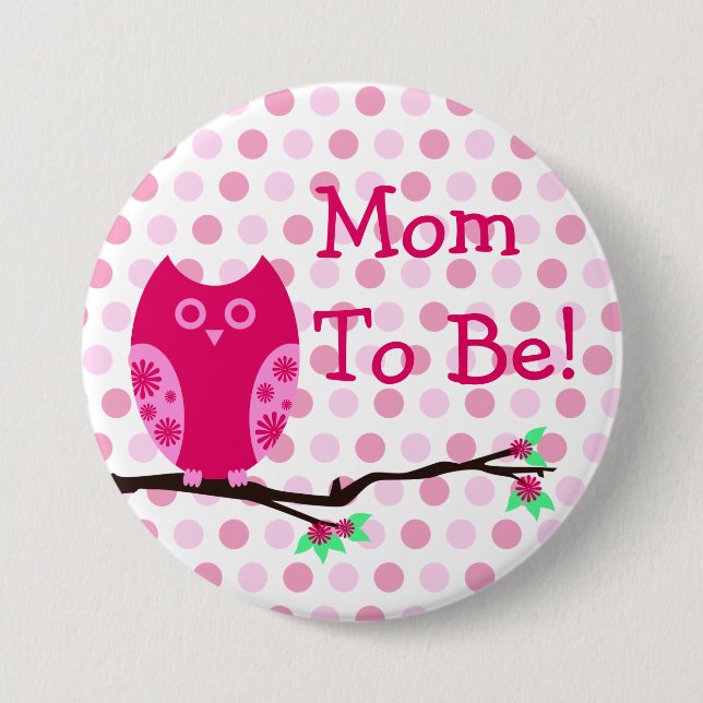 Pink Owl "Mum To Be" Baby Shower Button (Front)