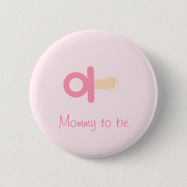 Pink Pacifier Mummy To Be Button (Front)