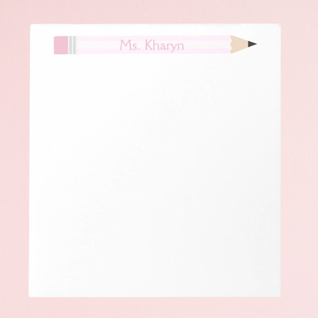 Pink Pencil Teacher, Custom Teacher Notepad (Creator Uploaded)