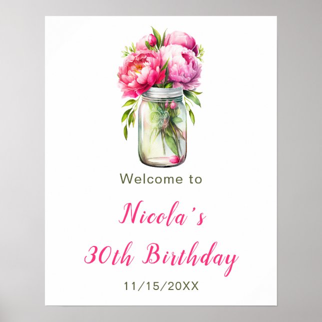 Pink Peonies Mason Jar Birthday Welcome Poster (Front)