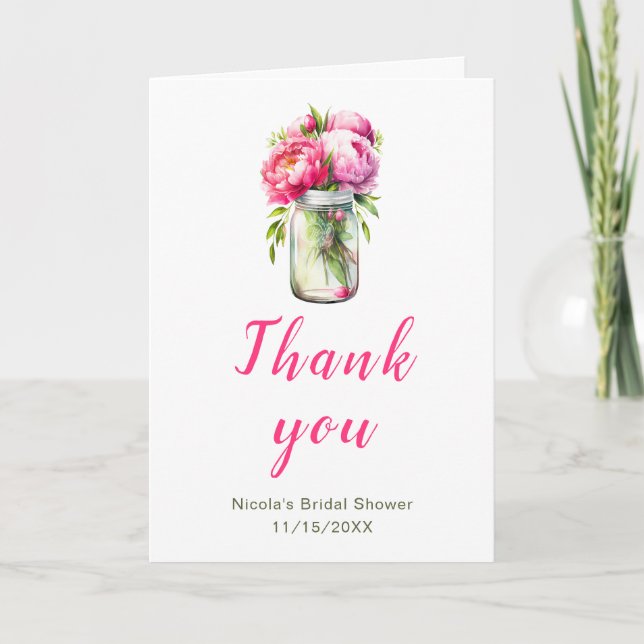 Pink Peonies Mason Jar Bridal Shower Thank You Card (Front)