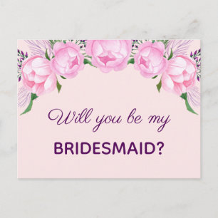 Pink Peonies Will You Be My Bridesmaid Invitation Postcard