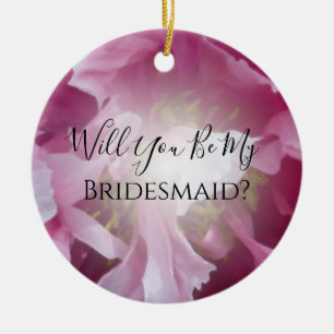 Pink Peony Will You Be My Bridesmaid Ceramic Tree Decoration