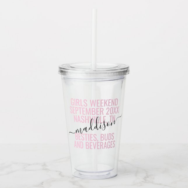 Pink Personalised Girls Weekend Custom Acrylic Tumbler (Front)