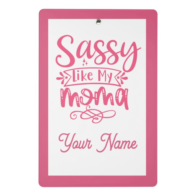 Pink Personalized "Sassy Moma"  Mini Clipboard (Back)