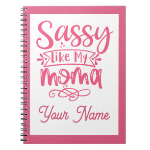 Pink Personalized "Sassy Moma" Notebook