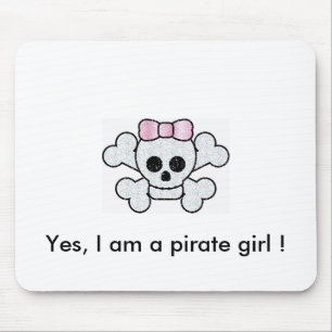 pink pirate, Yes, I am a pirate girl ! mouse pad