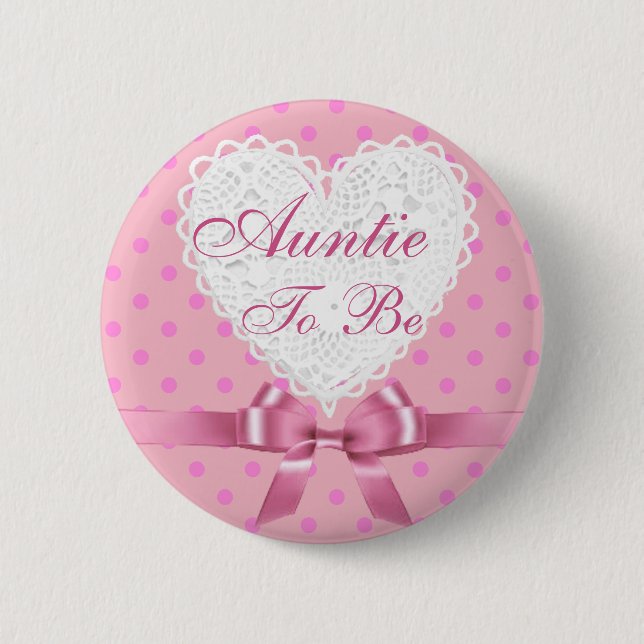 Pink Polka Dot Auntie to be Baby Shower Button (Front)