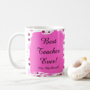Pink Polka dot best teacher ever gift Coffee Mug