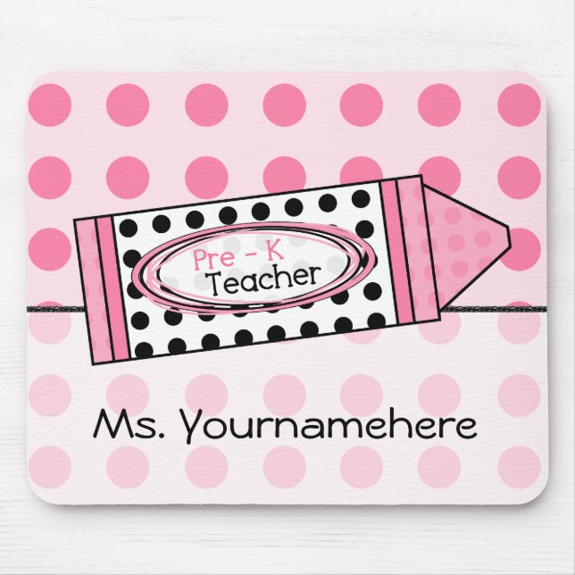 Pink Polka Dot Crayon Pre-K Teacher Mousepad (Front)