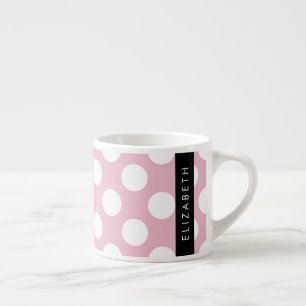 Pink Polka Dots, Polka Dot Pattern, Your Name Espresso Cup
