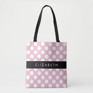 Pink Polka Dots, Polka Dot Pattern, Your Name Tote Bag
