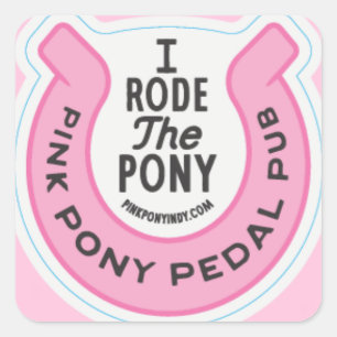 Pink Pony Pedal Pub Indy  Square Sticker