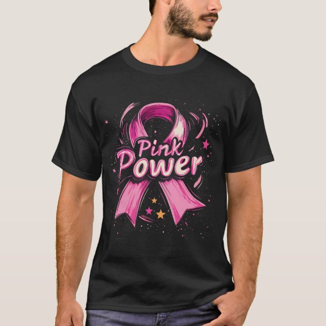 Pink Power Breast Cancer Awareness T-Shirt (Front)