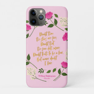 Pink Purple Floral William Shakespeare Never Doubt iPhone 11 Pro Case