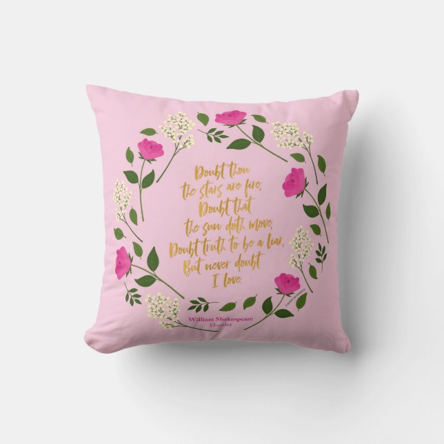 Pink Purple Floral William Shakespeare Never Doubt Cushion (Front)